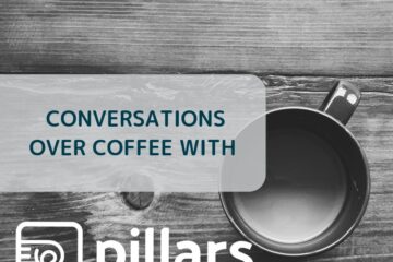 Conversations over coffee with Pillars